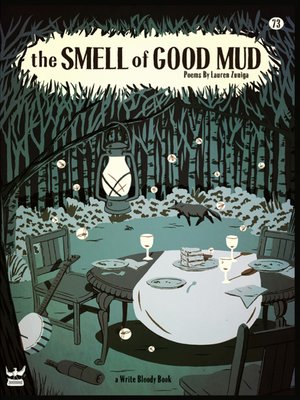 cover image of The Smell of Good Mud